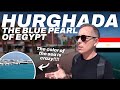 EGYPT 🇪🇬 HURGHADA: The BLUE PEARL of the RED SEA