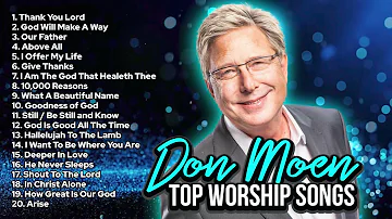 TOP DON MOEN WORSHIP SONGS NON STOP MUSIC PLAYLIST