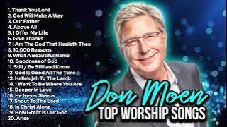 TOP DON MOEN WORSHIP SONGS NON STOP MUSIC PLAYLIST