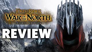 The Lord of the Rings War in the North Legacy Edition Review - The Final Verdict
