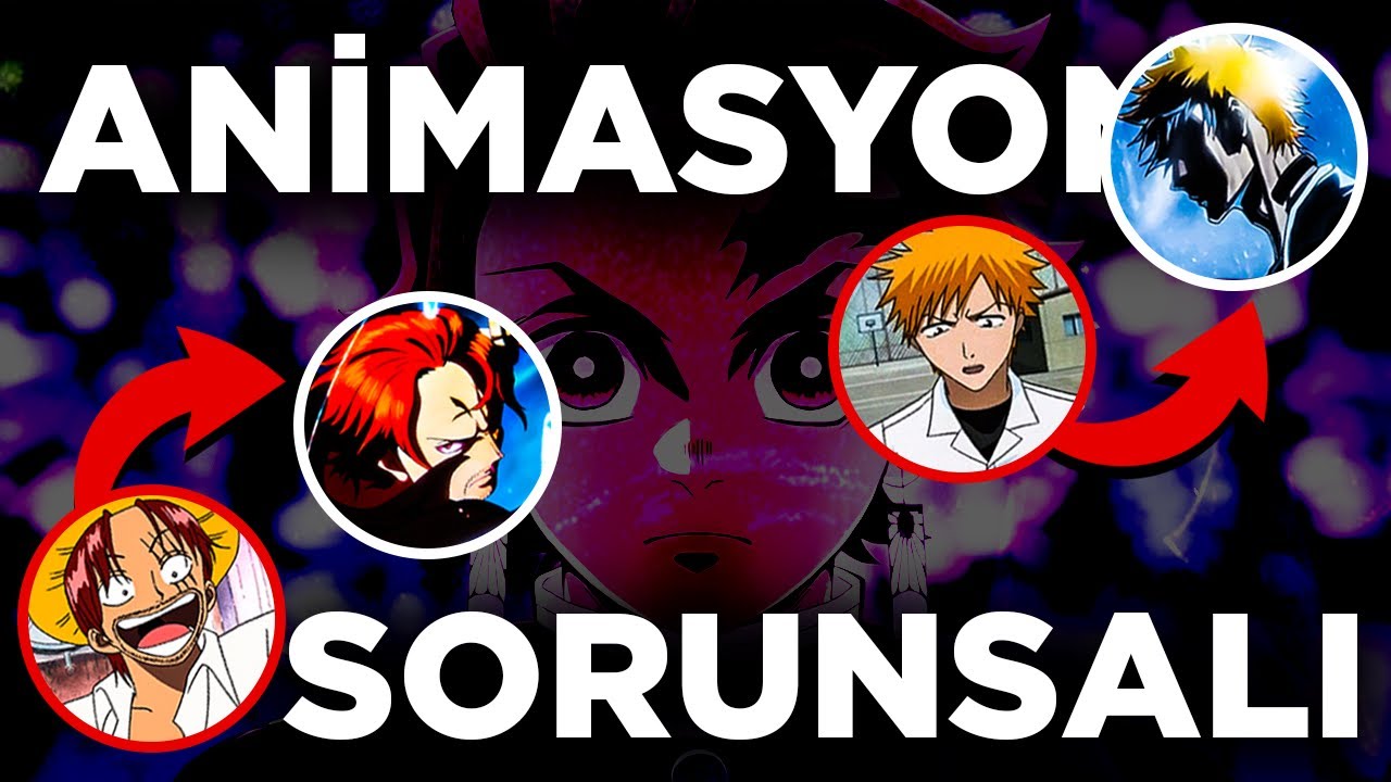 Animelerde ''ANİMASYON'' Sorunsalı