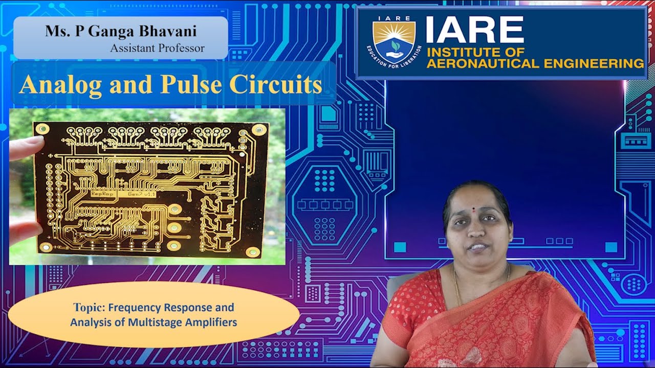 Frequency Response and Analysis of Multistage Amplifiers by Ms. P Ganga