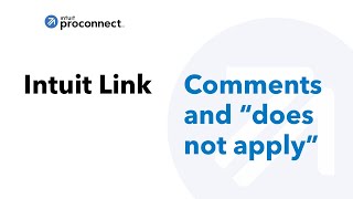 Intuit Link | Comments & 'does not apply'