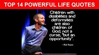 14 Motivation Quotes for LIFE - Nick Vujicic- Motivational Speaker - Author of Life without Limits