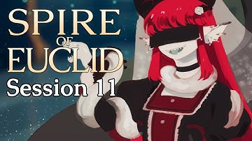 Dungeons and Dragons: Spire of Euclid Session 11 (Hunters of Io Season 2 - World of Io)