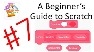 How to Use My Blocks and Functions CORRECTLY! | A Beginner's Guide to Scratch [7]