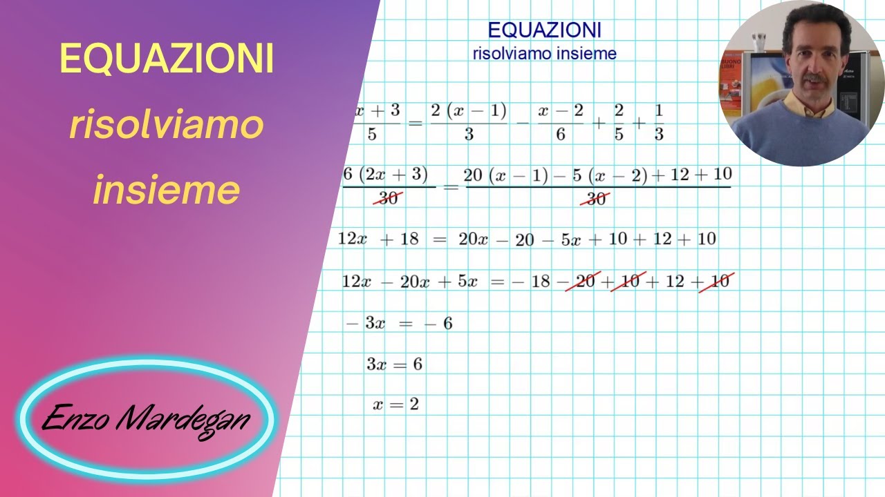EQUAZIONI - risolviamo insieme