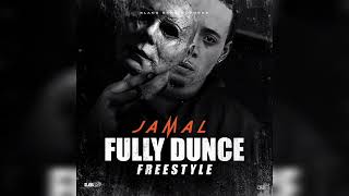 Jamal - SiDiS (Fully Dunce freestyle (Official Audio)