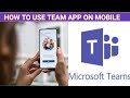 How to use Microsoft Teams App on Mobile | Microsoft Teams App kaise use kare #microsoftteams #team