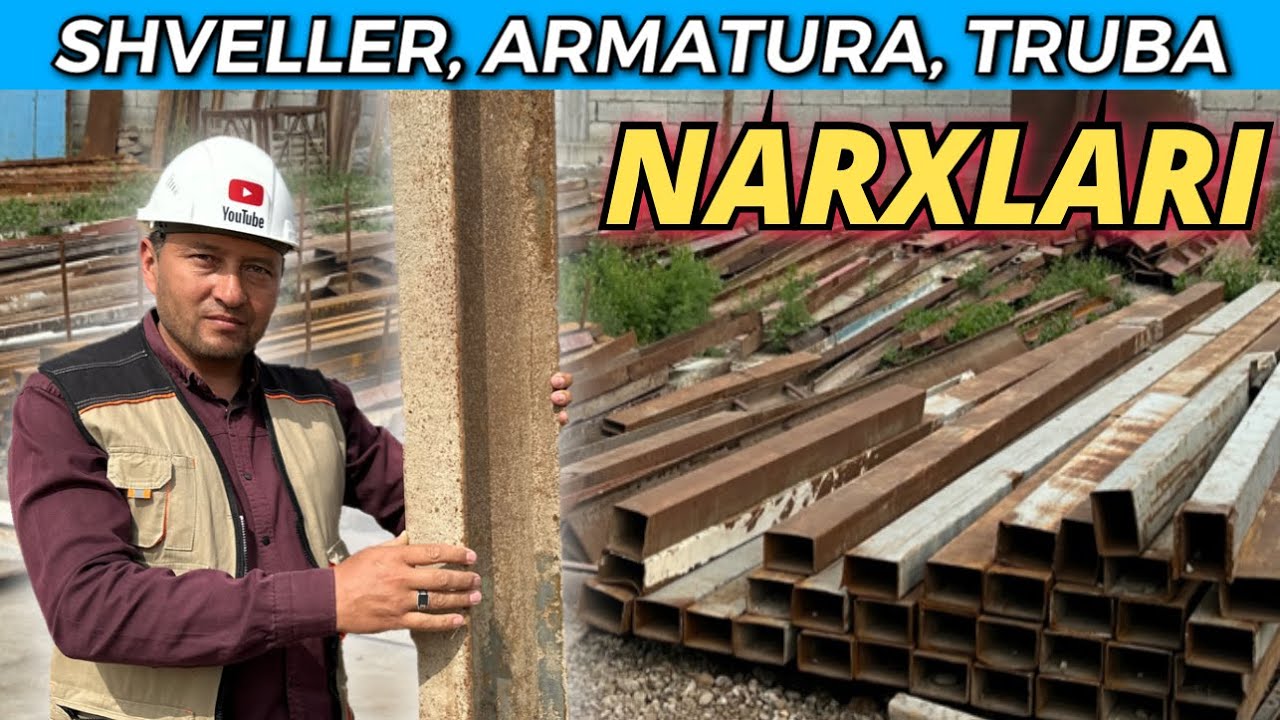 2025 Temir Materiallar Bozori. Shveller, Armatura, Truba – Eng Sifatli Temirlar Mana Bu Yerda!