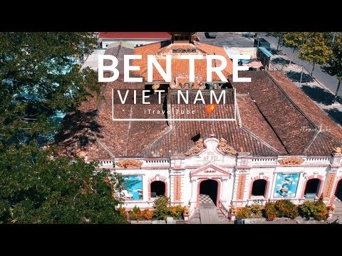 Ben Tre City in Mekong Delta - Vietnam Travel Guide | Flycam TP Bến Tre - Xứ Dừa Miền Tây