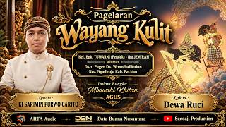 Pagelaran Wayang Kulit Ki Sarimin Purwo Carito Lakon Dewa Ruci kel. Bpk. Tuwarni (Pendek)