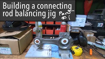 building a connecting rod balancing stand part 1