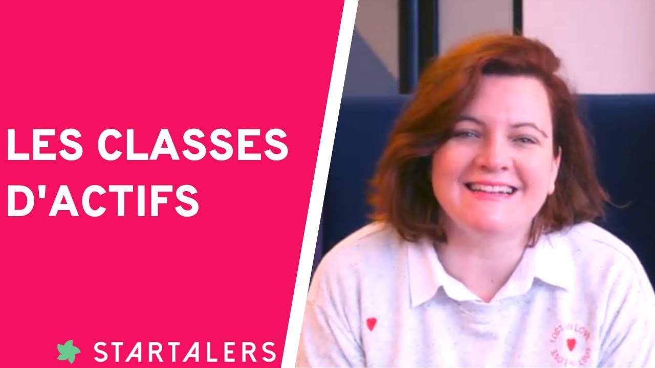 Les classes d'actifs