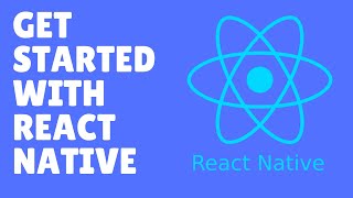 Get Started With React Native