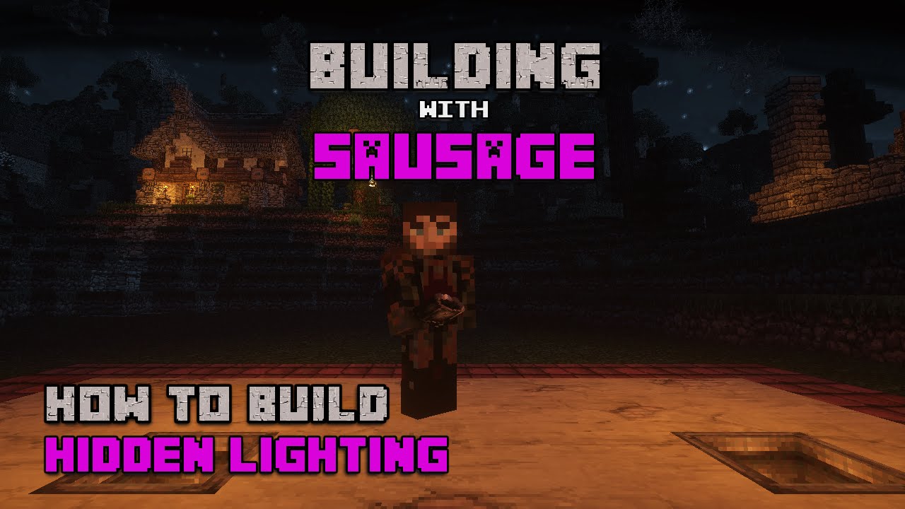 Minecraft Building With Sausage How To Build Hidden Lighting Youtube