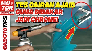 Tes Cairan Chrome Bakar Di Body Motor | Gridoto Tips