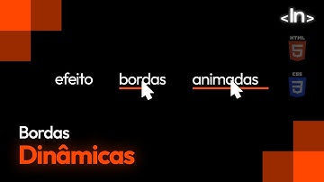 Como criar o efeito borda dinâmicas no menu com HTML e CSS