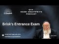 Brisks entrance exam harav yitzchak breitowitz