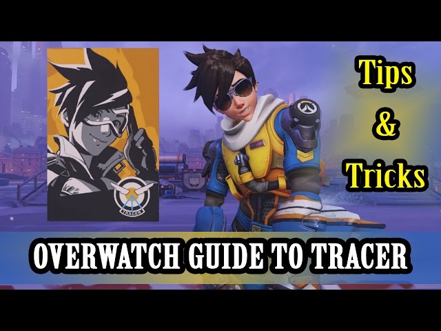 Tracer: Tips, Maps, Counters, Abilities, and Ultimate