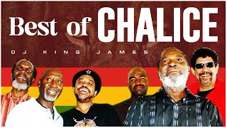 BEST OF CHALICE MIX (SHINE ON, THAT&#39;S THE WAY, ITAL LOVE, GOOD TO BE THEERE) - DJ KING JAMES SOUNDS