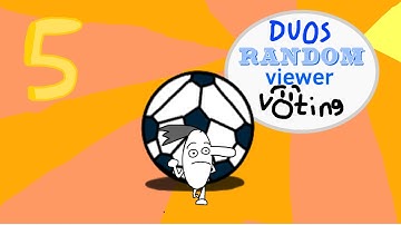 Duos random viewer voting-Episode 5