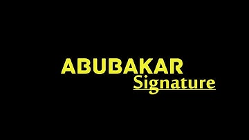 Abubakar Name Signature Style || Learn Your Signature