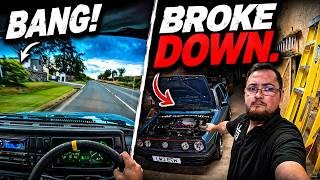 Road Trip Prep Gone Wrong (It Went BANG) Mk2 Golf 20VT