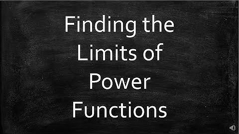 Finding the Limits of Power Functions