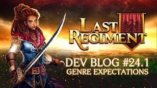 Last Regiment - Dev Blog #24.1: Genre Differences