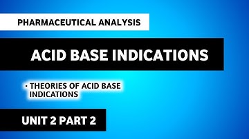 Theories Of Acid Base Indicators | Ostwald