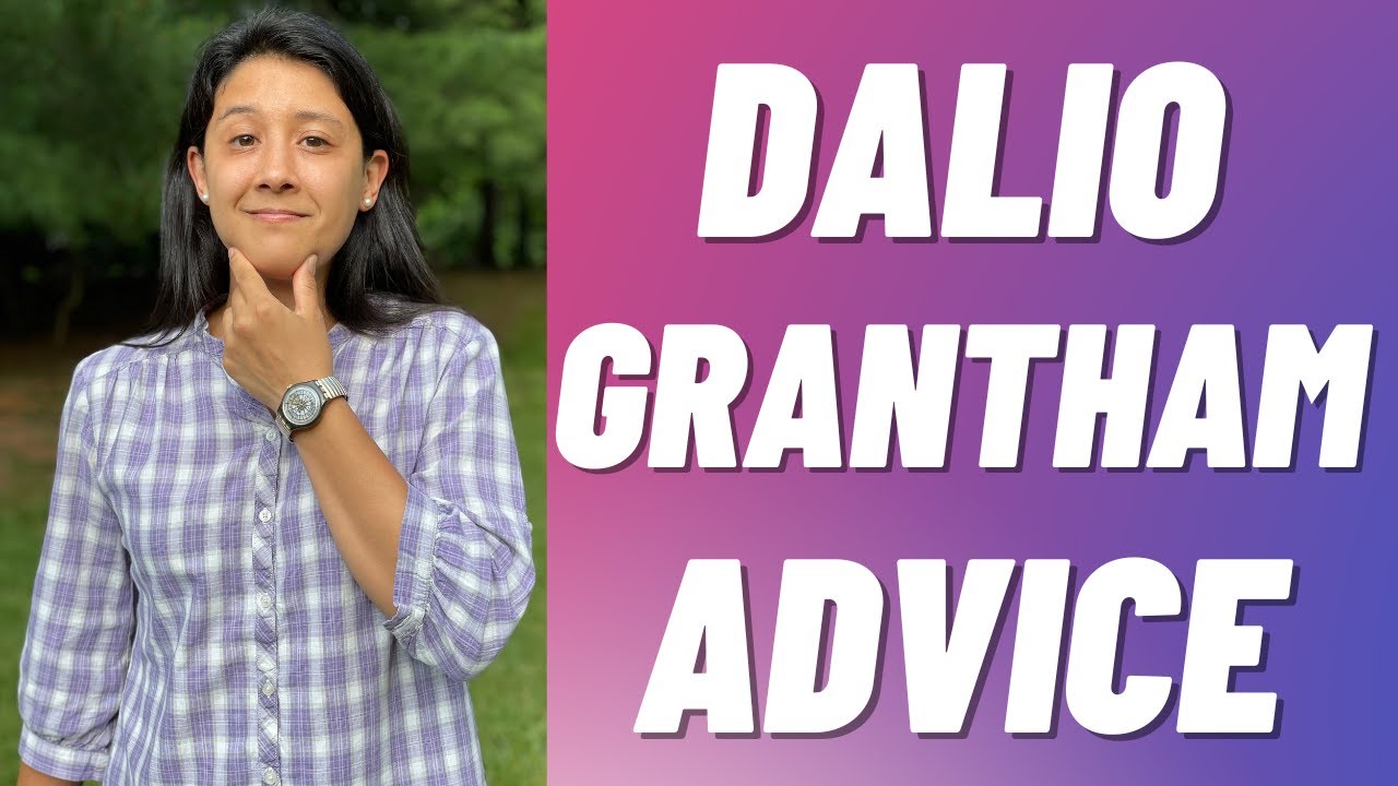 Ray Dalio & Jeremy Grantham's Investing Advice To Grow Wealth With