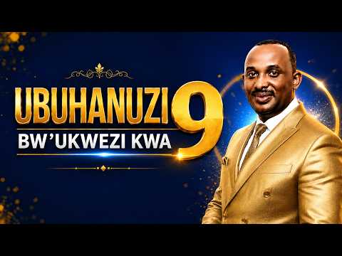 UBUHANUZI BW'UKWEZI KWA 9