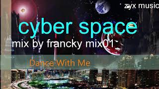 cyber space mix by francky mix01