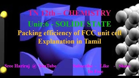 Packing efficiency of FCC unit cell in Tamil - Unit 6 | Solid State - TN-12th