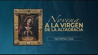 Novena a la Virgen de la Altagracia I Noveno día I 20-1-2024