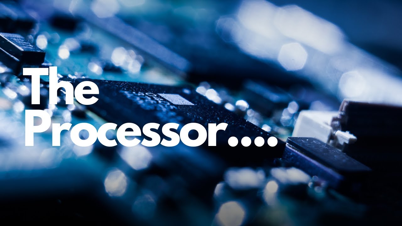 What is a Processor (CPU)? - YouTube