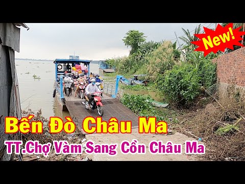 Video Bến Đò Châu Ma - TT. Chợ Vàm Sang Cồn Châu Ma, Xã Phú... - youtube