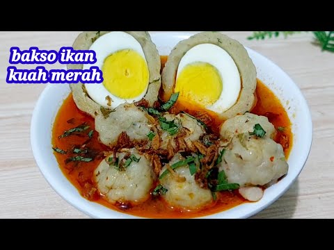 Resep Bakso Ikan Kuah Merah