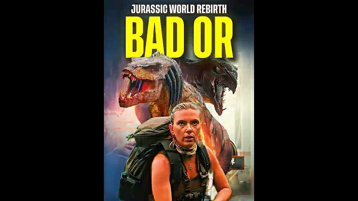 Jurassic World Rebirth Is Bad Or Good — Jurassic World Rebirth Review