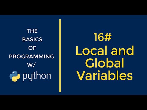 Python Programming for Beginners - #16  Variable Scoping(Local and Global Variables)