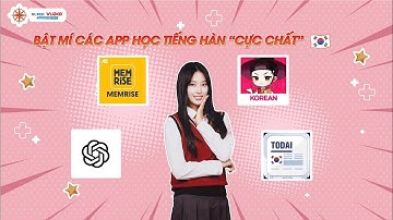 🎥 [VIDEO MỚI] BẬT MÍ CÁC APP HỌC TIẾNG HÀN “CỰC CHẤT” – HỌC MỌI LÚC MỌI NƠI! 🇰🇷📱
