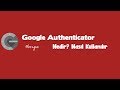 Google Authenticator'a Google Hesabı Nasıl Bağlanır (TR Video Tutorial)