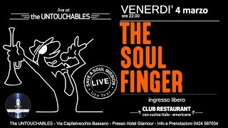 The Soul Finger live @TheUntouchables di Bassano