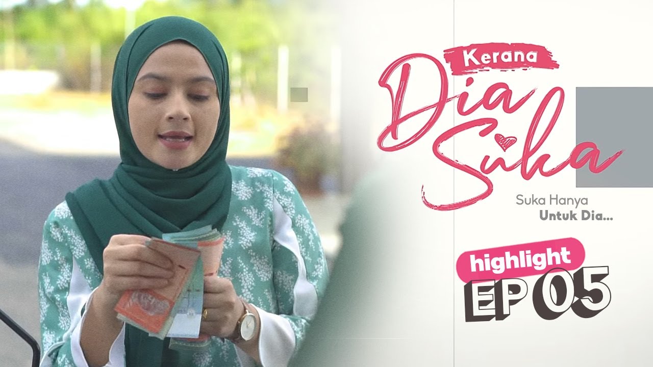 Kerana dia suka episod 18