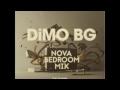 DiMO (BG) - NOVA BEDROOM MIX APRIL 2017