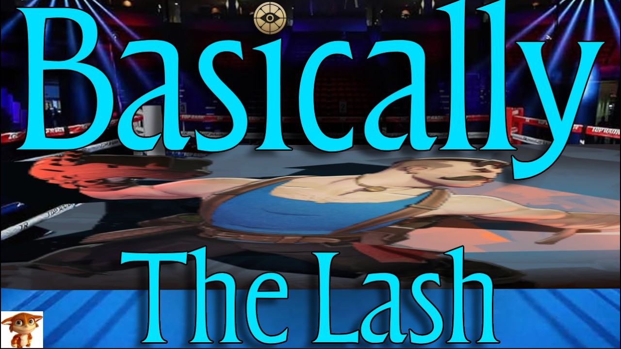 Basically... The Lash™! (Deadlock)