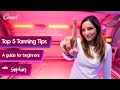 TOP 5 Tips For Beginners How To Start Tanning