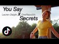 You Say X Secrets Mashup Of Lauren Daigle OneRepublic