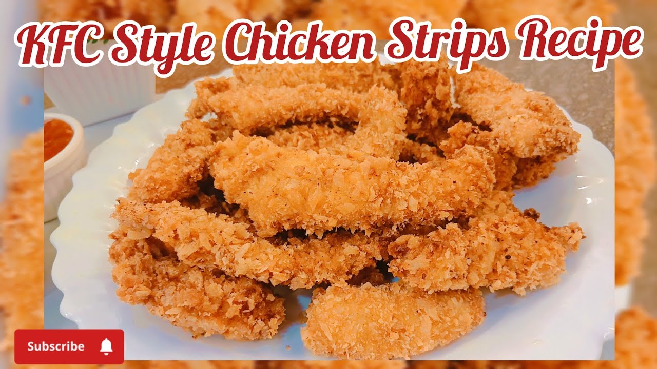 Chicken Strips Recipe | KFC Style Crispy Chicken Strips | Chicken Strips